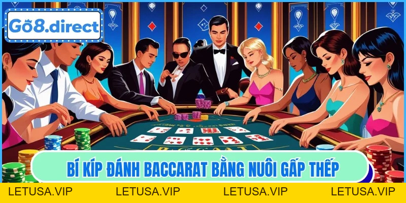 Mẹo Chơi Baccarat Thắng Đậm Từ Kinh Nghiệm Cao Thủ Nhà Cái - letusa