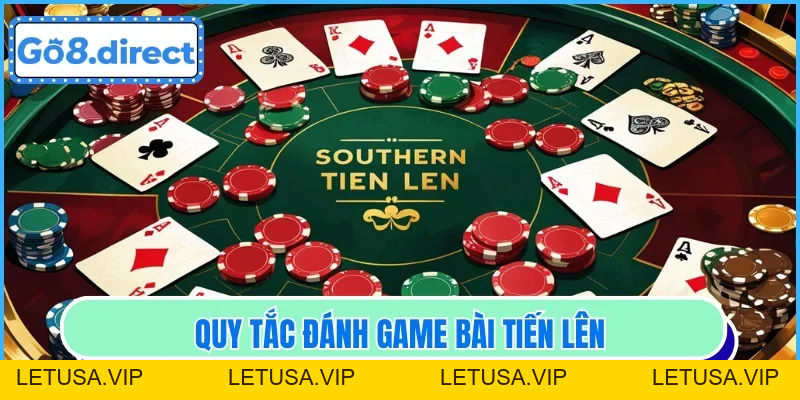 Tiến Lên Miền Nam - Game Săn Thưởng Đặc Sắc Mọi Thời Đại - letusa