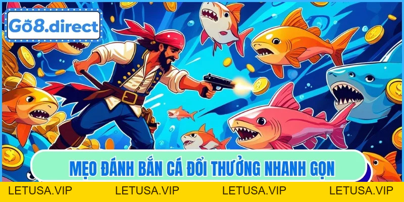 Bắn Cá Trúng Đích - Siêu Phẩm Tuyệt Vời Tại Nhà Cái mb88 - letusa