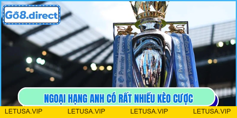 Ngoại Hạng Anh | Trải Nghiệm Cược Bóng Đá Đỉnh Cao Tại mb88 - letusa